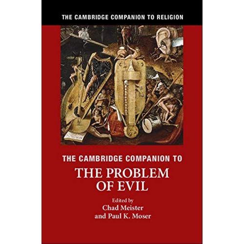 The Cambridge Companion to the Problem of Evil (Cambridge Companions to Religion)