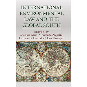 International Environmental Law and the Global South