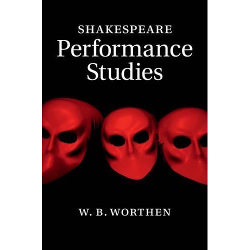 Shakespeare Performance Studies