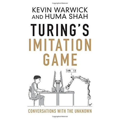 Turing's Imitation Game: Conversations with the Unknown