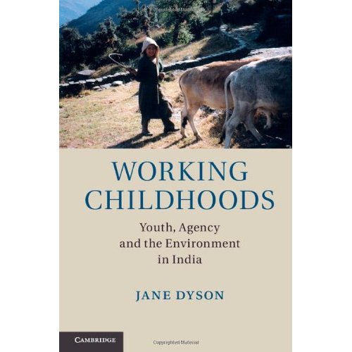 Working Childhoods: Youth, Agency and the Environment in India