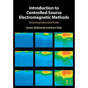 Introduction to Controlled-Source Electromagnetic Methods: Detecting Subsurface Fluids