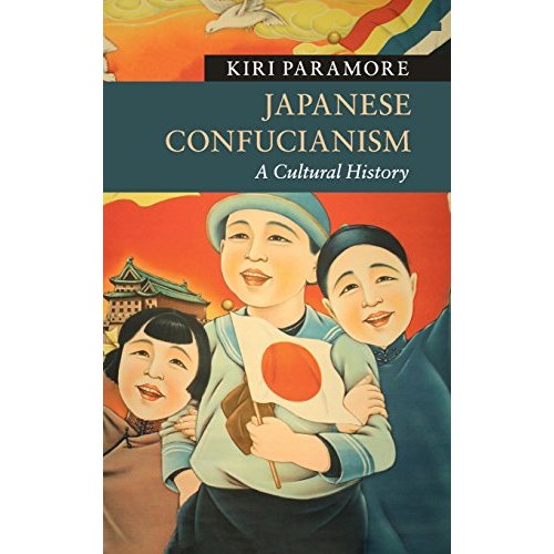 Japanese Confucianism: A Cultural History (New Approaches to Asian History)