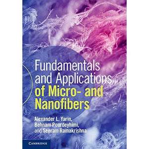 Fundamentals and Applications of Micro- and Nanofibers