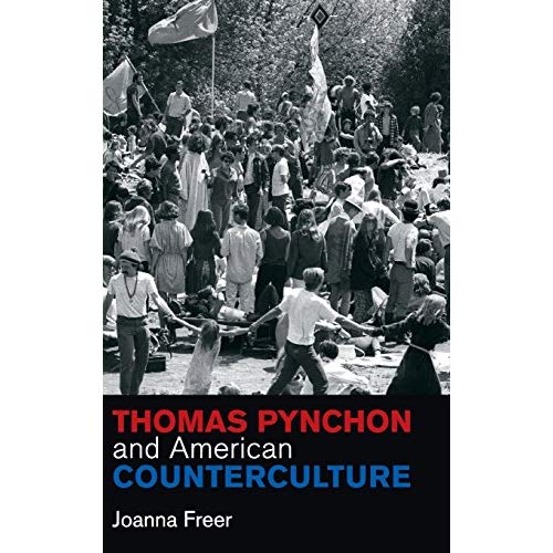 Thomas Pynchon and American Counterculture (Cambridge Studies in American Literature and Culture)