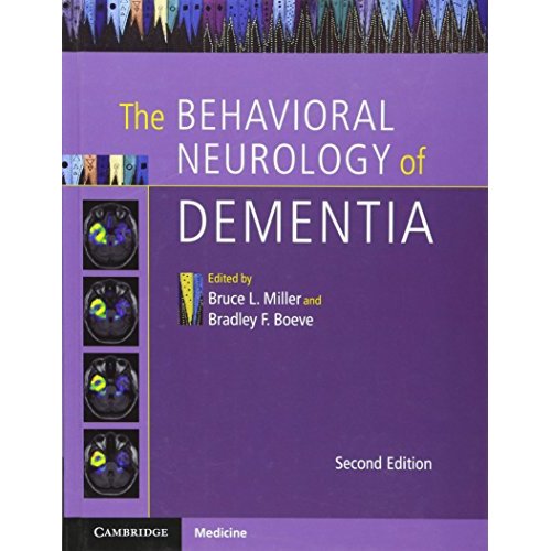 The Behavioral Neurology of Dementia