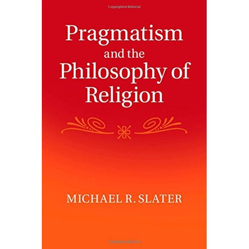 Pragmatism and the Philosophy of Religion