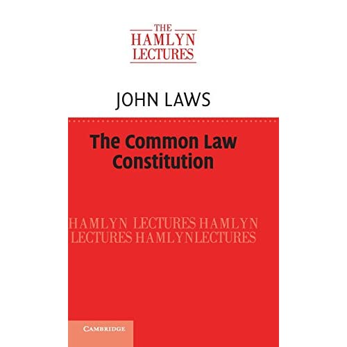 The Common Law Constitution (The Hamlyn Lectures)