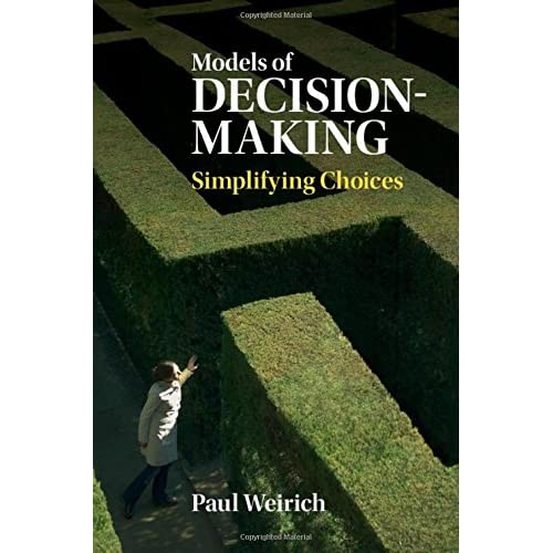 Models of Decision-Making: Simplifying Choices