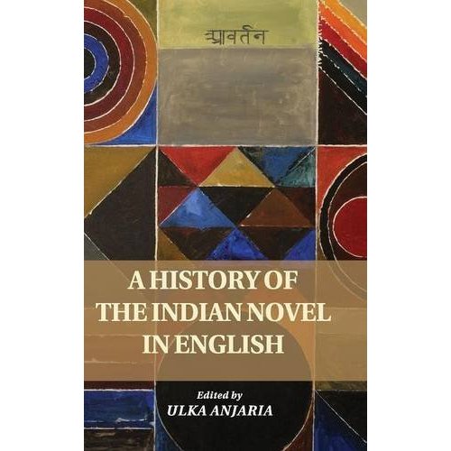 A History of the Indian Novel in English