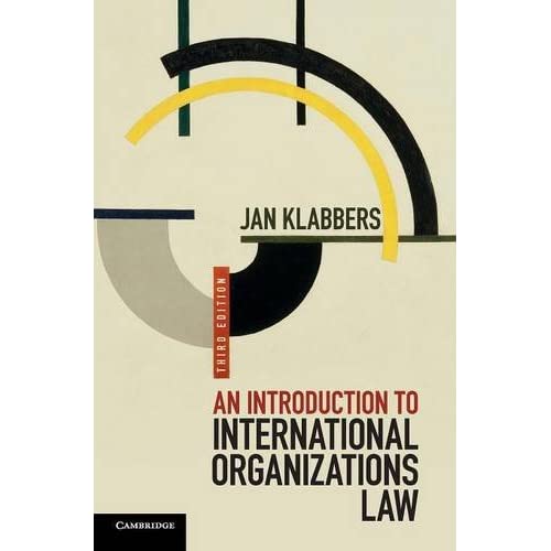 An Introduction to International Organizations Law