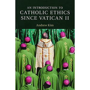 An Introduction to Catholic Ethics since Vatican II (Introduction to Religion)