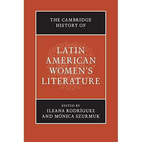 The Cambridge History of Latin American Women's Literature