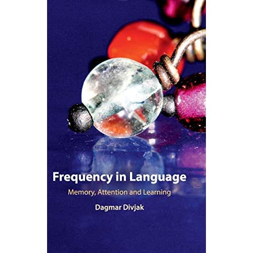 Frequency in Language: Memory, Attention and Learning