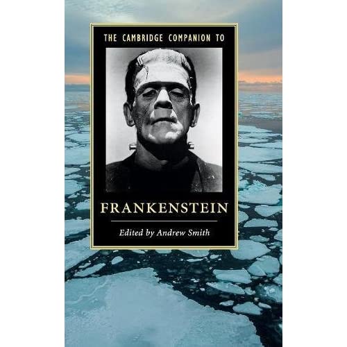 The Cambridge Companion to Frankenstein (Cambridge Companions to Literature)