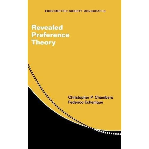 Revealed Preference Theory: 56 (Econometric Society Monographs, Series Number 56)