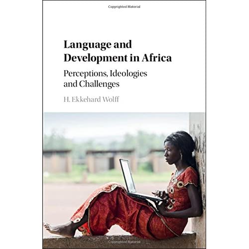 Language and Development in Africa: Perceptions, Ideologies and Challenges