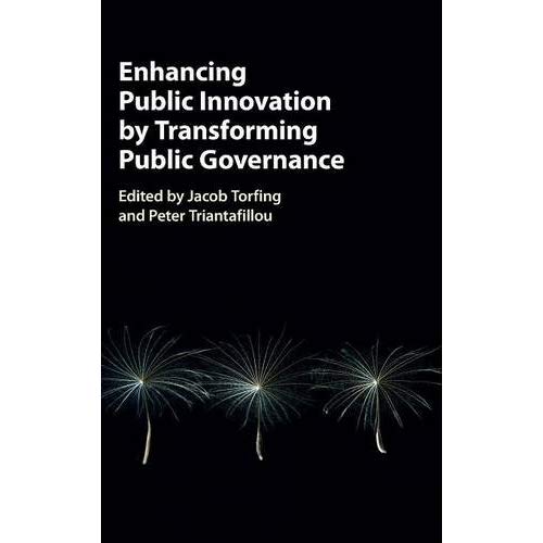 Enhancing Public Innovation by Transforming Public Governance