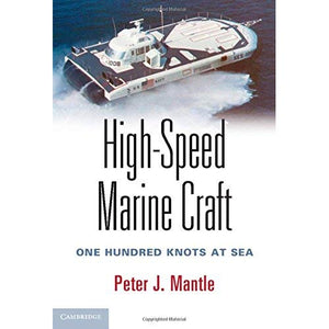 High-Speed Marine Craft: One Hundred Knots at Sea