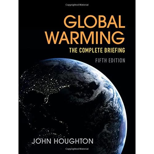 Global Warming: The Complete Briefing