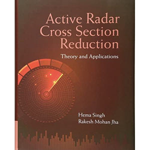 Active Radar Cross Section Reduction: Theory and Applications