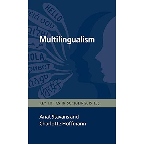 Multilingualism (Key Topics in Sociolinguistics)
