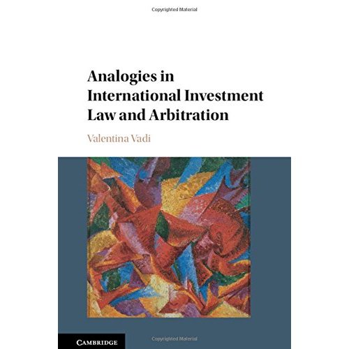 Analogies in International Investment Law and Arbitration