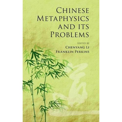 Chinese Metaphysics and its Problems