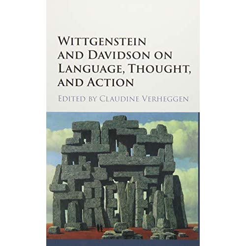 Wittgenstein and Davidson on Language, Thought, and Action