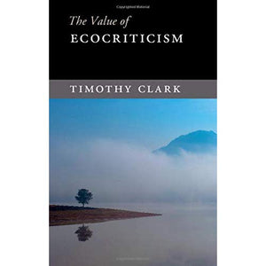 The Value of Ecocriticism