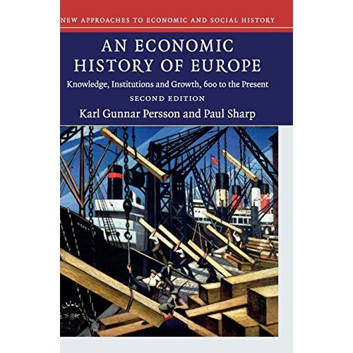 An Economic History of Europe (New Approaches to Economic and Social History)