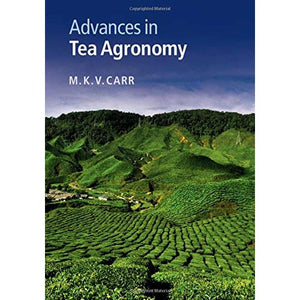 Advances in Tea Agronomy