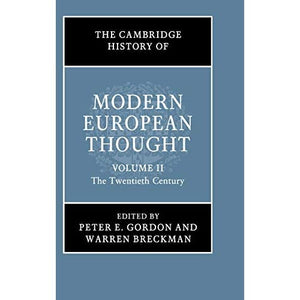 The Cambridge History of Modern European Thought: Volume 2, The Twentieth Century