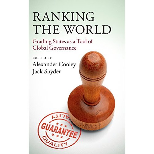 Ranking the World: Grading States as a Tool of Global Governance