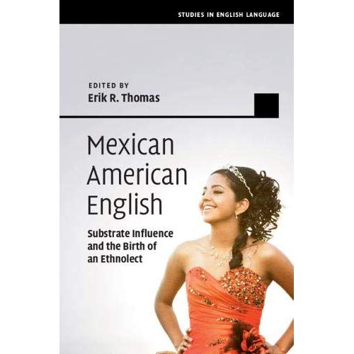 Mexican American English (Studies in English Language)