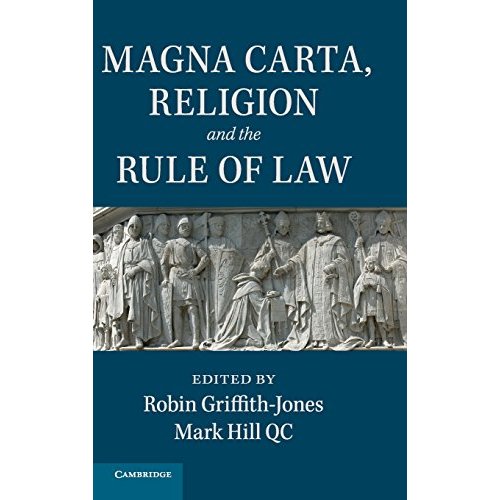 Magna Carta, Religion and the Rule of Law