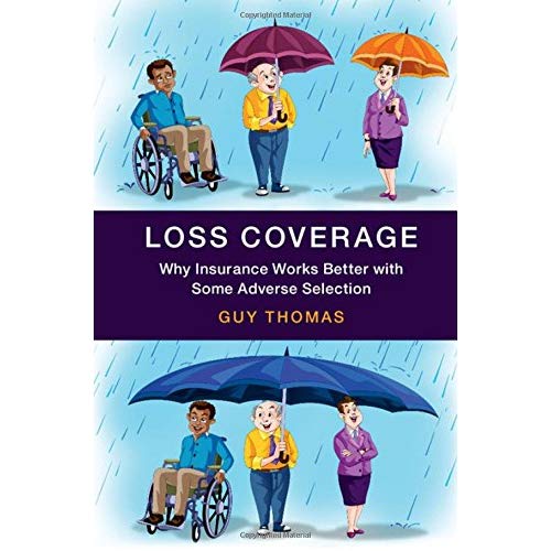 Loss Coverage: Why Insurance Works Better with Some Adverse Selection