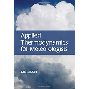 Applied Thermodynamics for Meteorologists