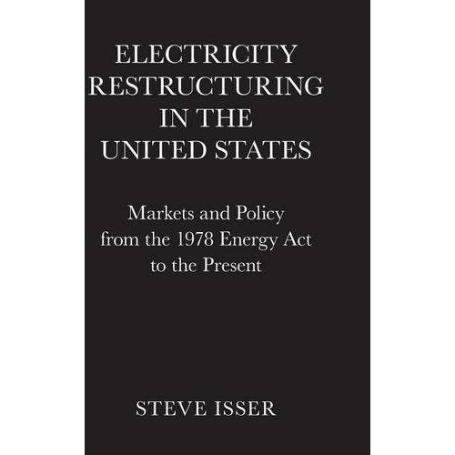 Electricity Restructuring in the United States