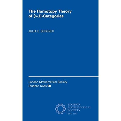 The Homotopy Theory of (?,1)-Categories: 90 (London Mathematical Society Student Texts, Series Number 90)