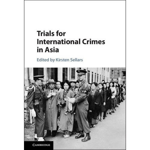 Trials for International Crimes in Asia