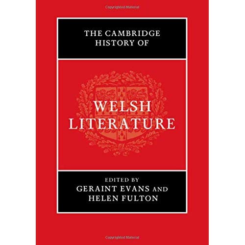 The Cambridge History of Welsh Literature