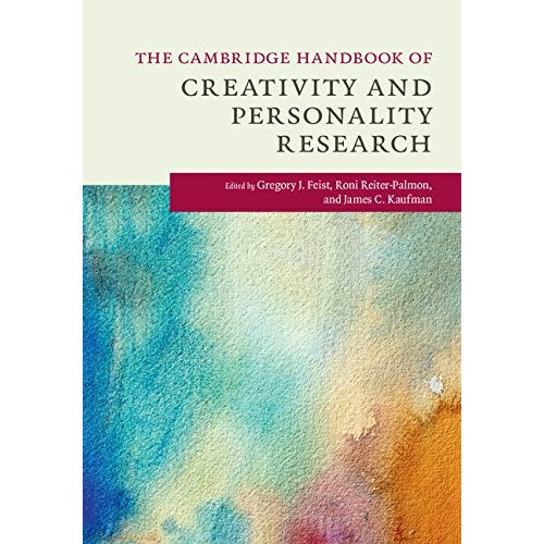 The Cambridge Handbook of Creativity and Personality Research (Cambridge Handbooks in Psychology)