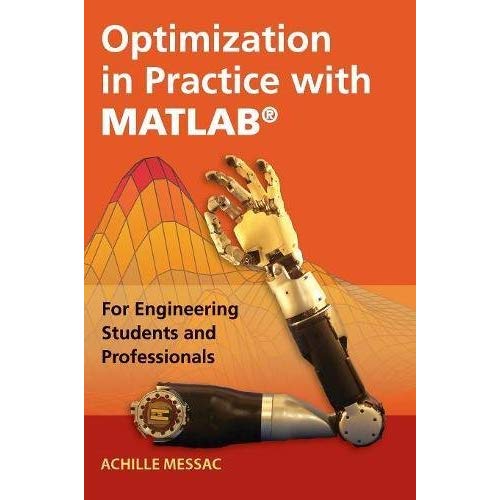 Optimization in Practice with MATLAB®