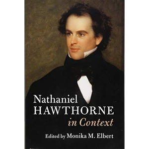 Nathaniel Hawthorne in Context (Literature in Context)