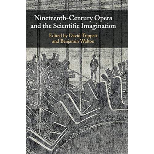 Nineteenth-Century Opera and the Scientific Imagination