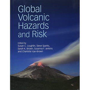 Global Volcanic Hazards and Risk