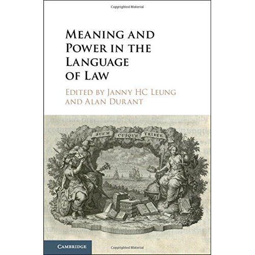 Meaning and Power in the Language of Law