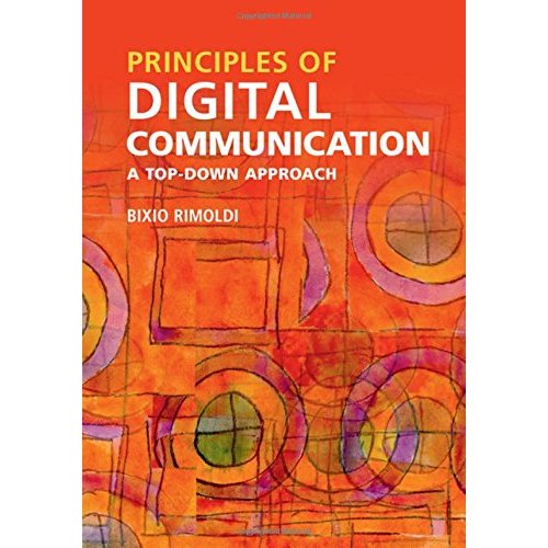 Principles of Digital Communication: A Top-Down Approach