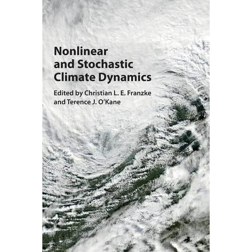 Nonlinear and Stochastic Climate Dynamics